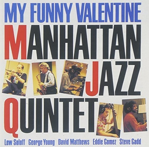 Manhattan Jazz Quintet - My Funny Valentine