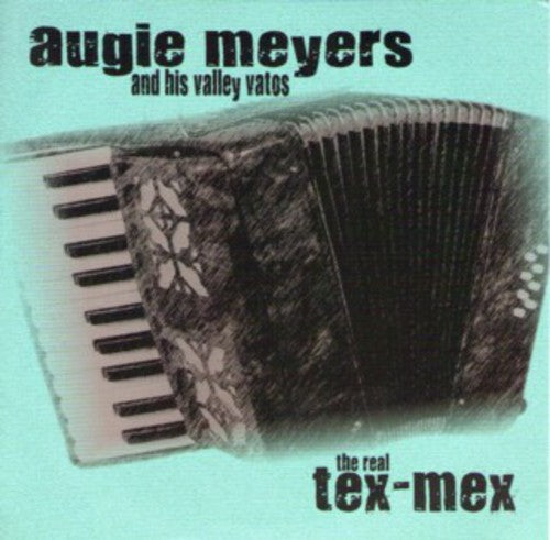 Augie Meyers - Real Tex-mex