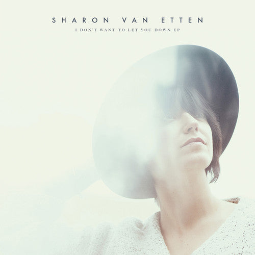 Sharon Etten - I Don't Want to Let You Down