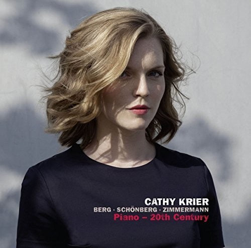 Berg/ Schoenberg/ Bernd Alois Zimmermann/ Krier - Piano: 20th Century