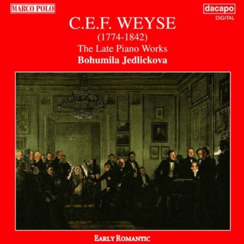 C.E.F. Weyse - Late Piano Works
