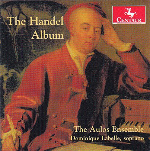 Handel/ Aulos Ensemble/ Dominique Labelle - Handel Album