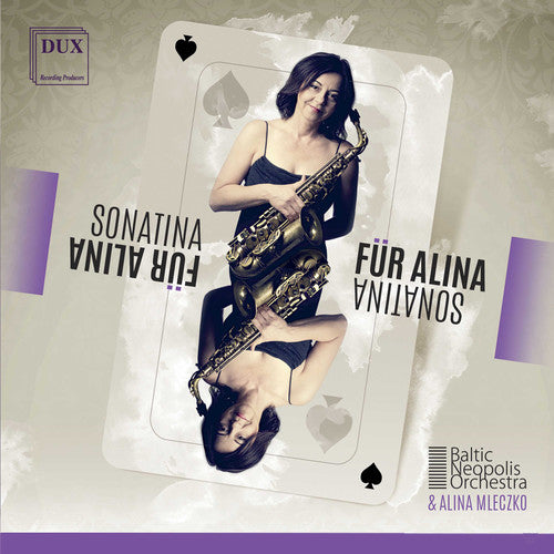 Mykietyn/ Baltic Neopolis Orchestra/ Mleczko - Sonatina Fur Alina