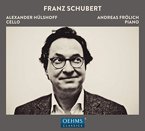 Schubert/ Alexander Hulshoff / Andreas Frolich - Works for Cello & Piano