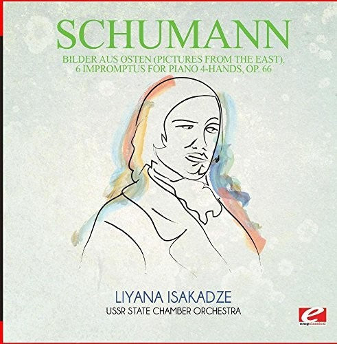 Schumann - Bilder Aus Osten (Pictures from East) 6 Impromptus