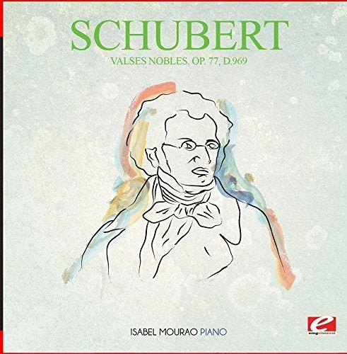 Schubert - Valses Nobles Op. 77 D. 969