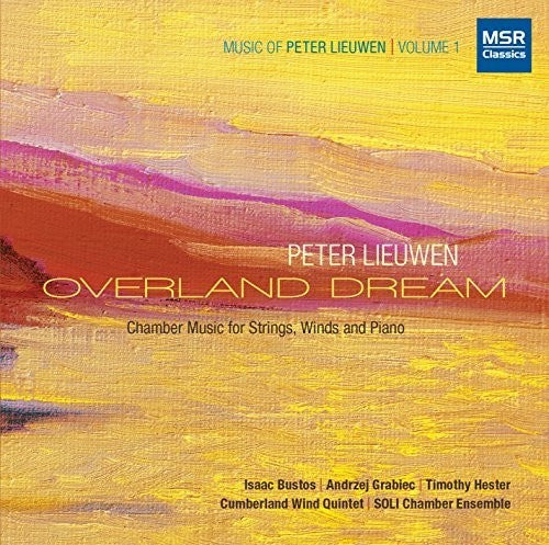 Peter Liewen / Cumberland Wind Quintet - Overland Dream