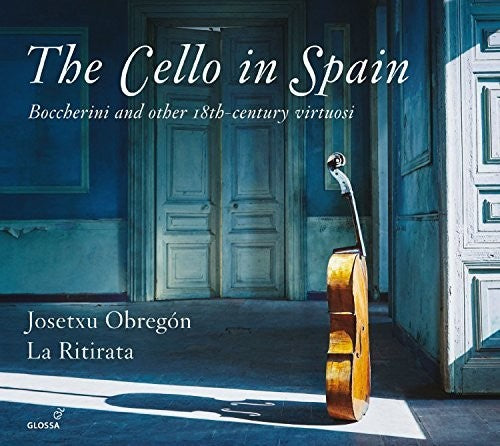 Boccherini/ La Ritirata/ Obregon - Cello in Spain