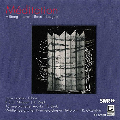 Hillborg/ Lajos Lencses - Meditation