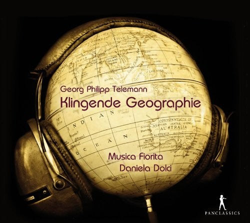 Telemann/ Musica Fiorita/ Dolci - Klingende Geographie
