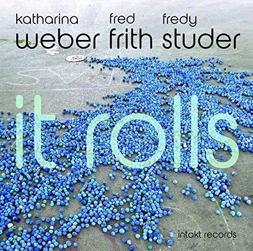 Katharina Weber - It Rolls