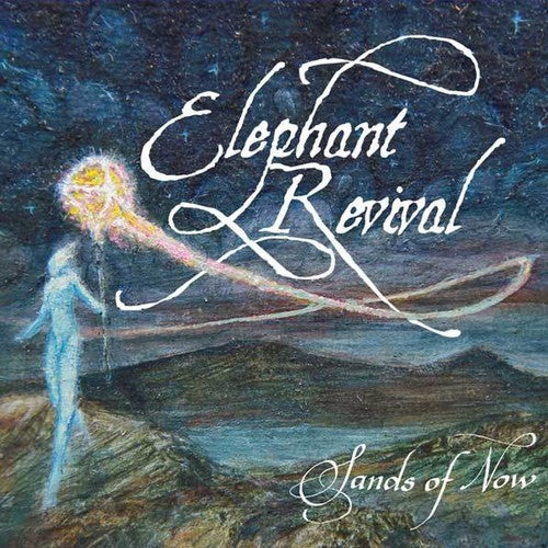 Elephant Revival - Sands of Now