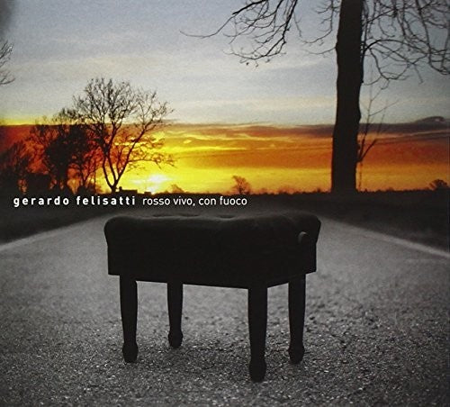 Gerardo Felisatti - Rosso Vivo Con Fuoco