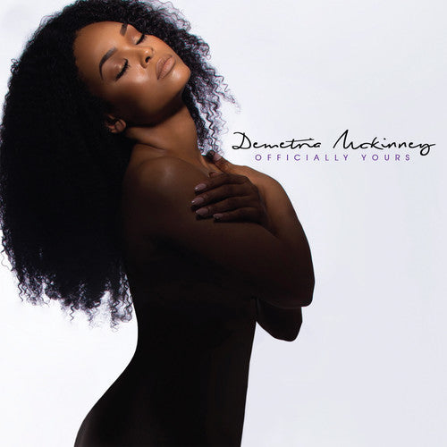 Demetria McKinney - Officially Yours