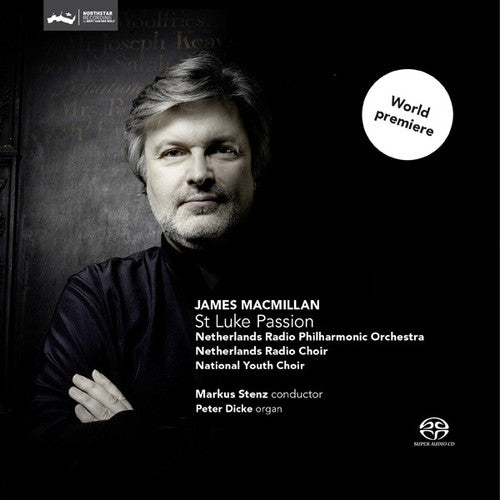 James MacMillan - St. Luke Passion