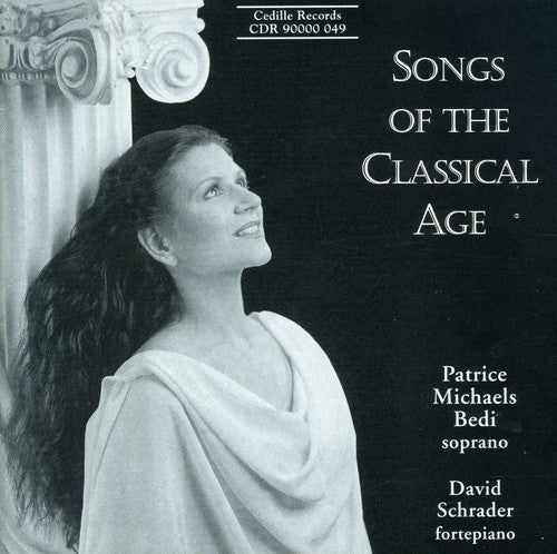 Patrice Bedi Michaels/ David Schrader - Songs of the Classical Age