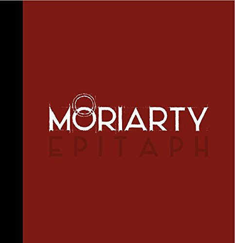 Moriarty - Epitaph