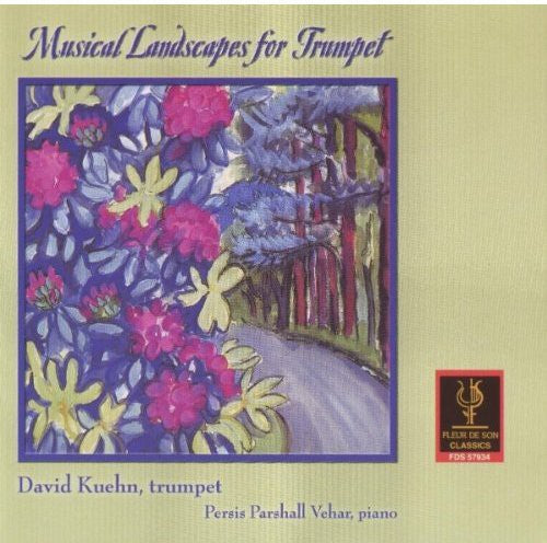 David Kuehn - Musical Landscapes for Trumpet: Francaix, Vehar