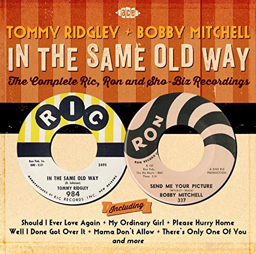 Tommy Ridgley / Bobby Mitchell - In the Same Old Way: Complete
