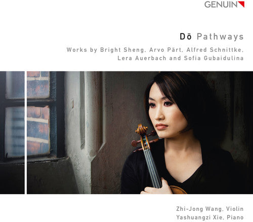 Schnittke/ Wang/ Xie - Do - Pathways