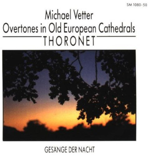Michael Vetter - Vetter: Overtones in Old European Cathedrals
