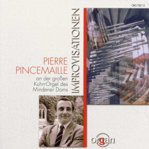 Pincemaille - Pincemaille: Improvisationen