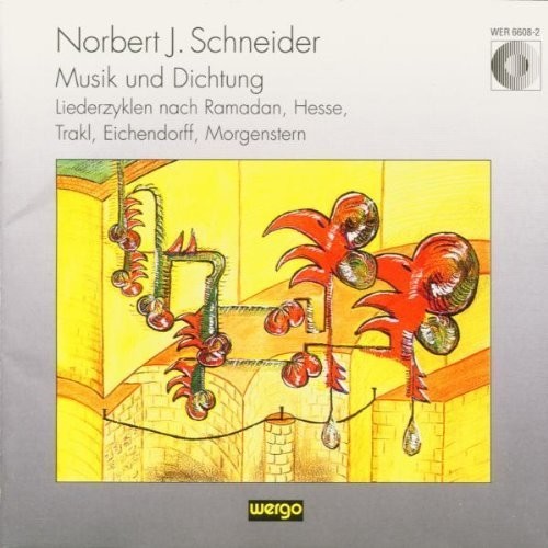 Hneider: Musik & Dichtung Liederzyklen/ Var - Hneider: Musik & Dichtung Liederzyklen / Var