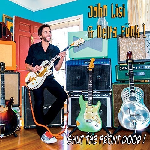 John Lisi - Shut the Front Door