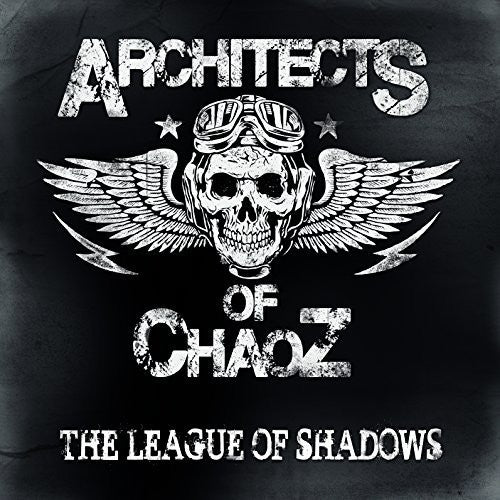 Architects Of Chaoz - The League of Shadows