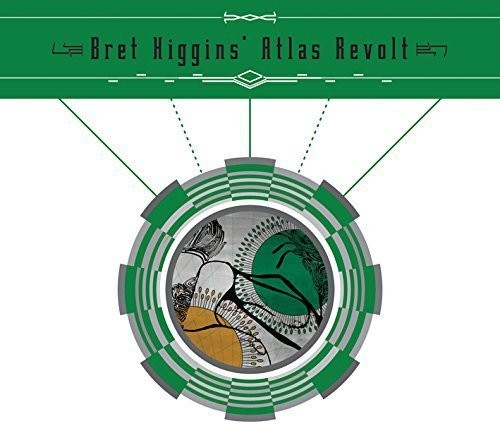 Bret Higgins - Atlas Revolt