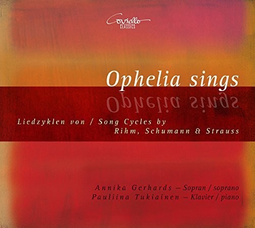 Rihm/ Gerhards/ Tukiainen - Ophelia Sings