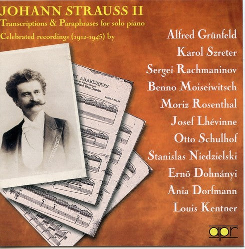 Johann Strauss / Grunfeld/ Szreter/ Rachmaninoff - Transriptions & Paraphrases Fo