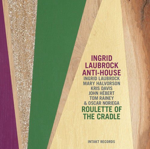 Ingrid Laubrock - Roulette of the Cradle
