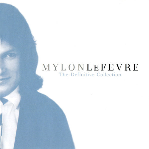 Mylon Lefevre - Definitive Collection: Unpublished Exclusive