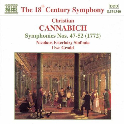 Cannabich/ Nicolaus Esterhazy Sinfonia/ Grodd - Symphonies 47-52 (1772)