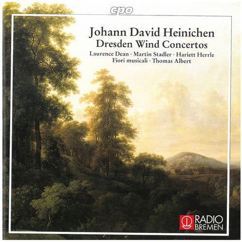 Heinichen/ Dean/ Stadler/ Herrle/ Albert - Dresden Wind Concertos