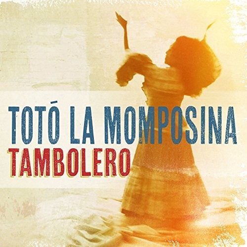 Toto Momposina - Tambolero