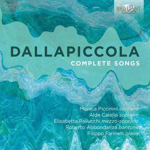 Dallapiccola/ Caiello/ Piccinini/ Pallucchi - Complete Songs