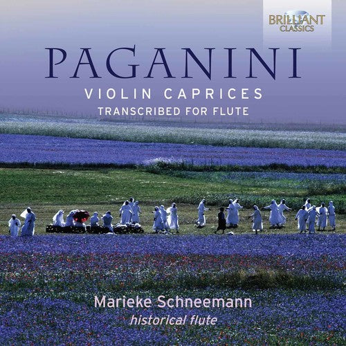 Paganini/ Marieke Schneemann - Violin Caprices Transcribed for Flute