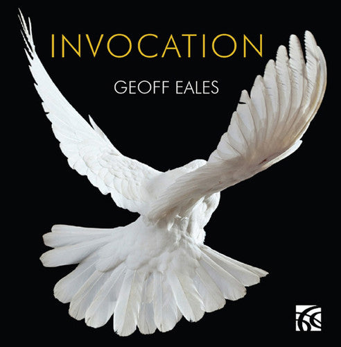 Geoff Eales - Invocation: Twelve Improvisations for Solo Piano
