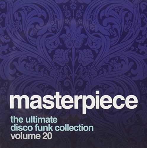 Masterpiece: Ultimate Disco Funk Collection 20 - Masterpiece the Ultimate Disco Funk Collection Vol