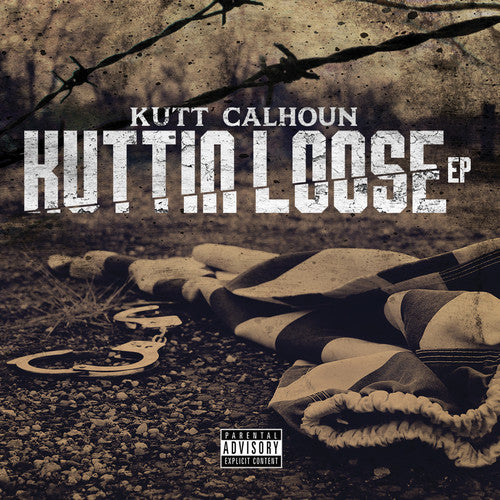 Kutt Calhoun - Kuttin Loose