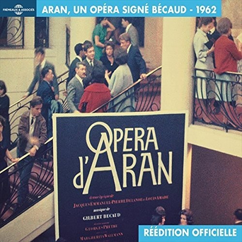 Gilbert Becaud - Opera D Aran Un Opera Signe Becaud