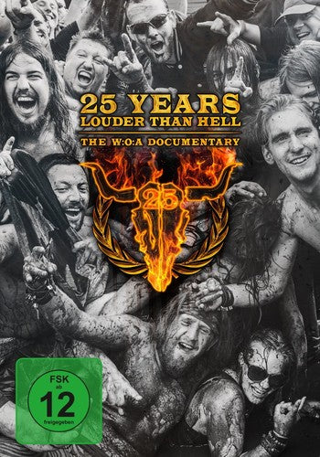 25 Years Louder Than Hell: The W:O:A Documentary