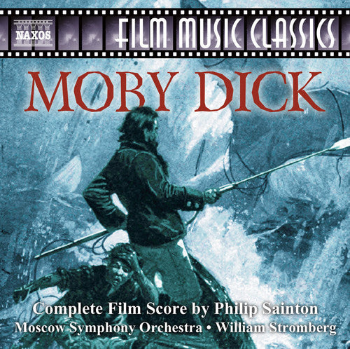 Sainton/ Moscow Symphony Orchestra/ Stromberg - Moby Dick