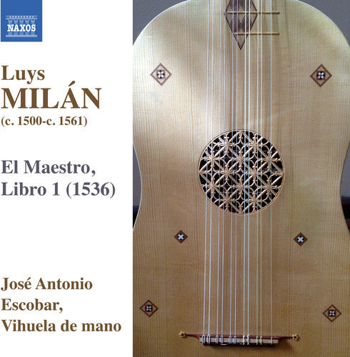 Milan/ Jose Escobar Antonio - Works for Solo Vihuela 1