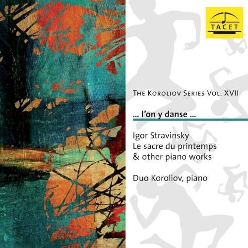 Stravinsky/ Duo Koroliov - Koroliov Series Vol. Xvii