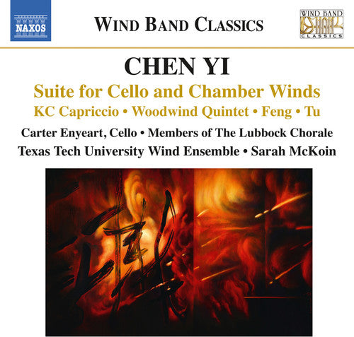 Yi/ Enyeart/ Texas Tech University Wind Ensemble - Suite for Cello & Chamber Winds