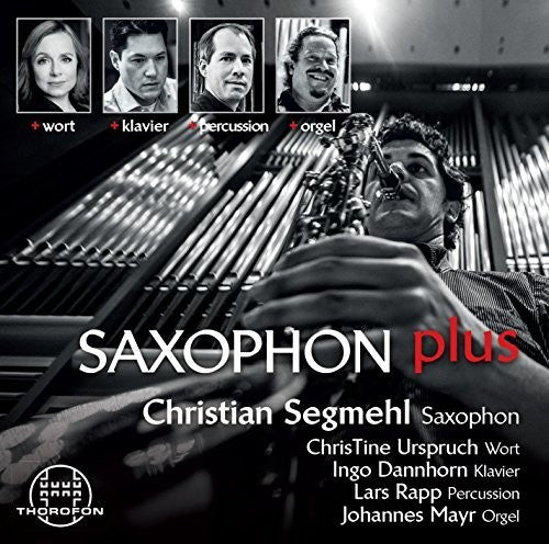 Bedard/ Segmehl/ Urspruch/ Dannhorn/ Rapp - Saxophon Plus