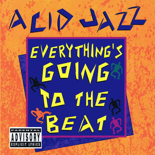 Acid Jazz: Everything's Going to the Beat/ Variou - Acid Jazz: Everything's Going to the Beat